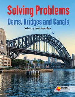 Solving Problems: Dams, Bridges, and Canals